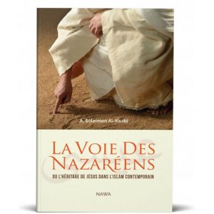 E-book: La voie des Nazaréens, l'héritage de Jésus dans l'Islam - Al Kaabi - éditions Nawa (format numérique)