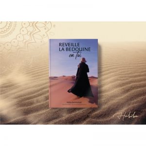 Réveille la bédouine en toi - Habiba bent Mouloud