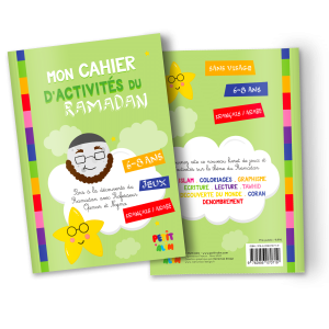 Mon cahier d’activités du Ramadan : 6-8 ans - Petit Alim