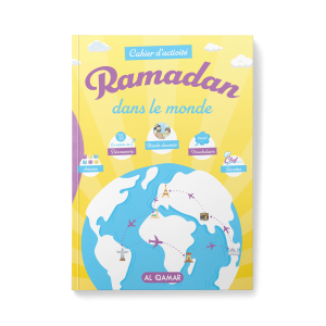 Cahier d’activités Ramadan dans le monde - Al Qamar