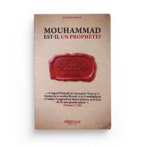Mouhammad est-il un Prophète ? - Rachid Maach - Éditions Héritage