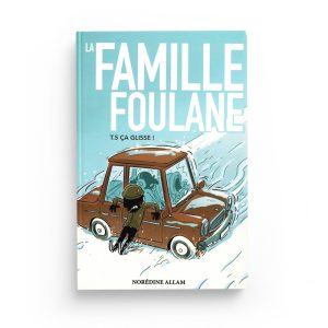 La Famille Foulane Tome 5: Ça glisse! - Norédine Allam - BDouin (Copie)