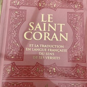 Le Saint Coran et la traduction en langue française du sens de ses versets (français, arabe, phonétique) - Rose - Al Bouraq