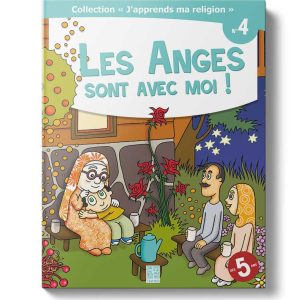 Les Anges sont avec moi! - Collection "J'apprends ma religion" tome 4 - Siham Andalouci - Tawhid