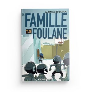 La Famille Foulane Tome 8: La Bataille du Château - Norédine Allam - BDouin