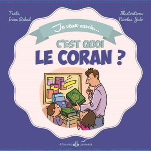C’est quoi le Coran? - Irène Rekad - Al Bouraq