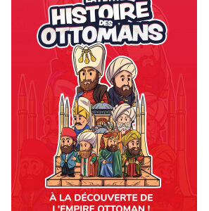 La petite histoire des Ottomans - Issa Meyer - Ribat
