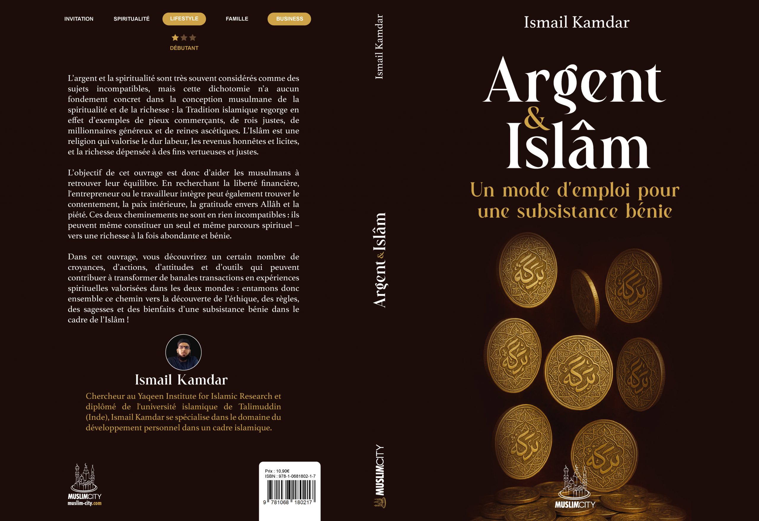 Argent et Islam: un mode d'emploi pour une subsistance bénie - Ismail Kamdar - MuslimCity