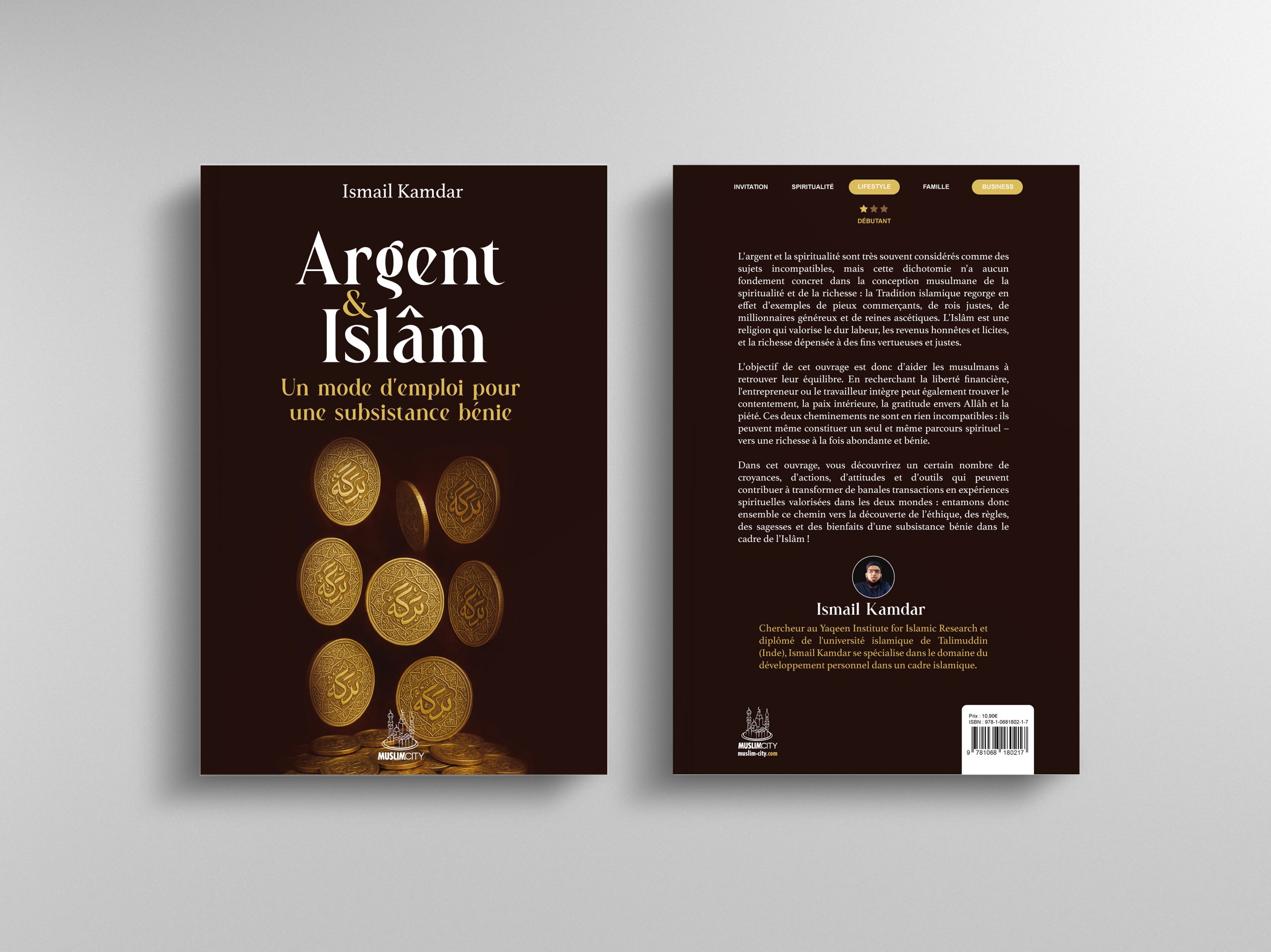 Argent et Islam: un mode d'emploi pour une subsistance bénie - Ismail Kamdar - MuslimCity