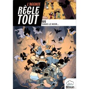 L'agence règle tout 05: Dans le noir... - Bdouin