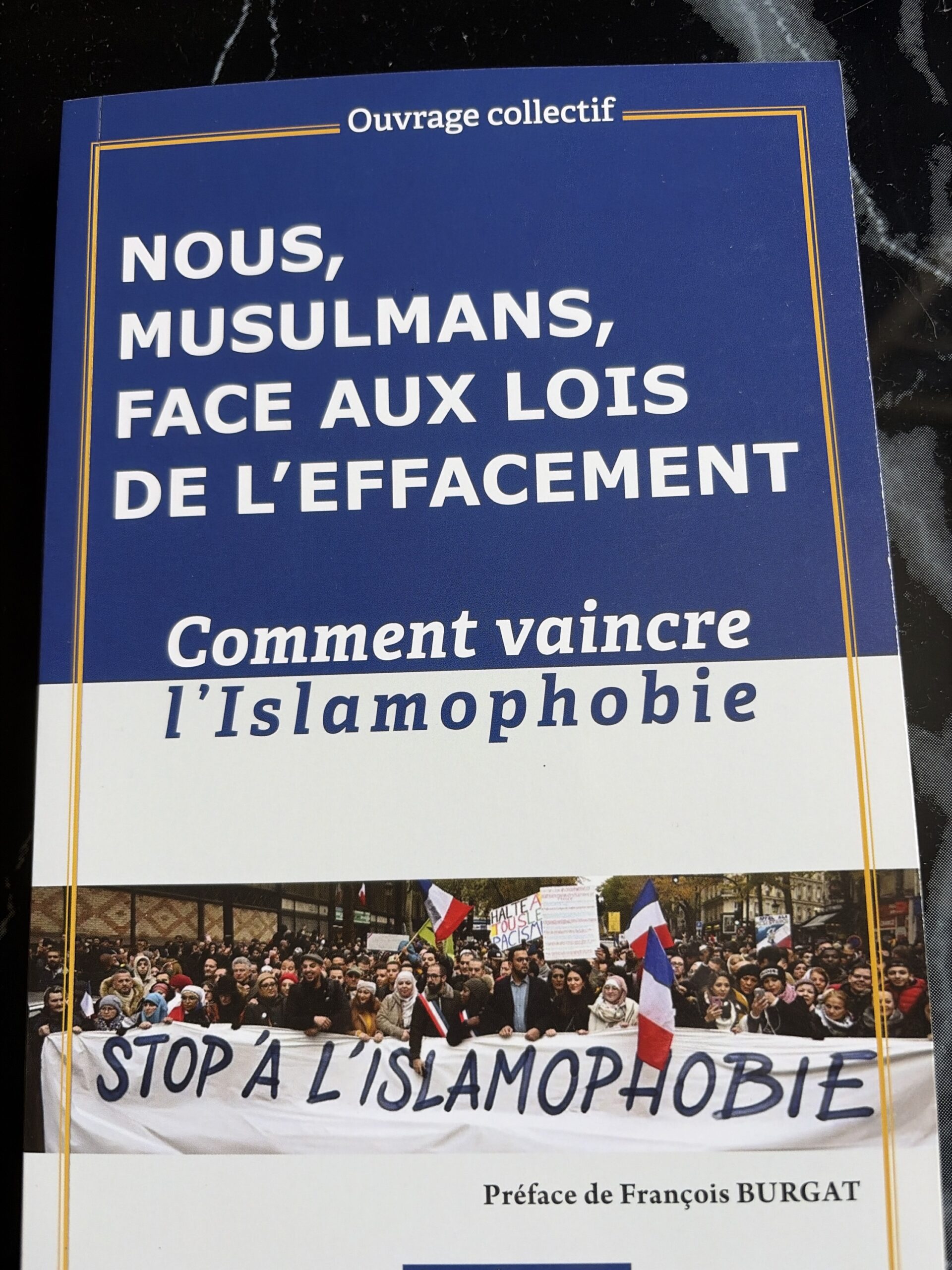 Nous, musulmans, face aux lois de l’effacement - Comment vaincre l’islamophobie (ouvrage collectif)